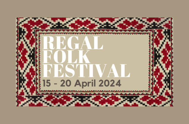 Regal Folk Festival in white on a beige background with a red pattern around the outside